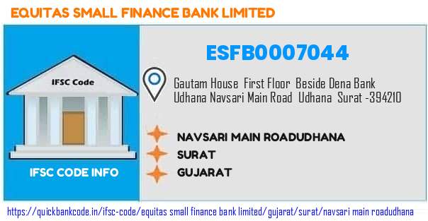 Equitas Small Finance Bank Navsari Main Roadudhana ESFB0007044 IFSC Code
