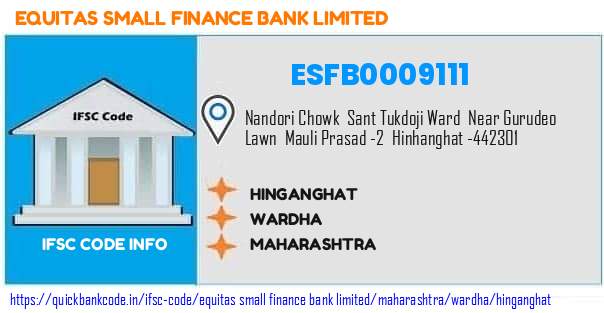 Equitas Small Finance Bank Hinganghat ESFB0009111 IFSC Code