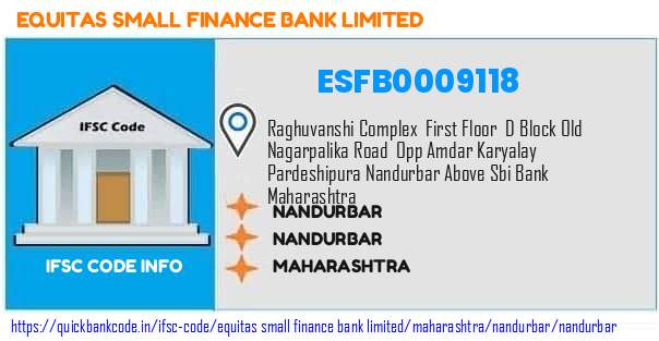 Equitas Small Finance Bank Nandurbar ESFB0009118 IFSC Code