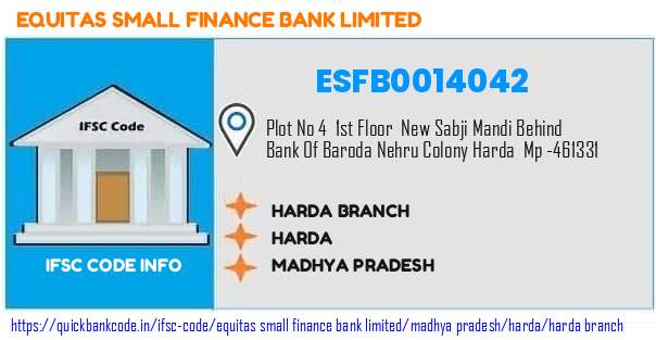 Equitas Small Finance Bank Harda Branch ESFB0014042 IFSC Code