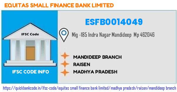 Equitas Small Finance Bank Mandideep Branch ESFB0014049 IFSC Code