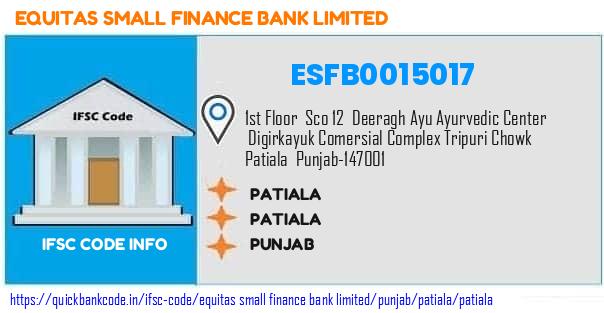 Equitas Small Finance Bank Patiala ESFB0015017 IFSC Code