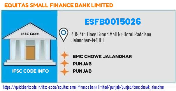 Equitas Small Finance Bank Bmc Chowk Jalandhar ESFB0015026 IFSC Code