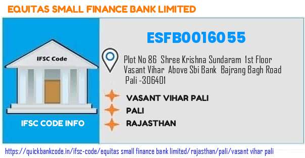 ESFB0016055 Equitas Small Finance Bank. VASANT VIHAR, PALI