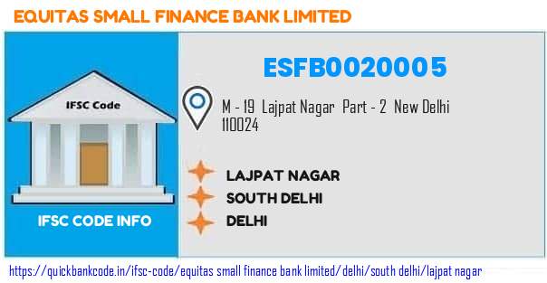 Equitas Small Finance Bank Lajpat Nagar ESFB0020005 IFSC Code