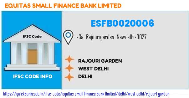 Equitas Small Finance Bank Rajouri Garden ESFB0020006 IFSC Code