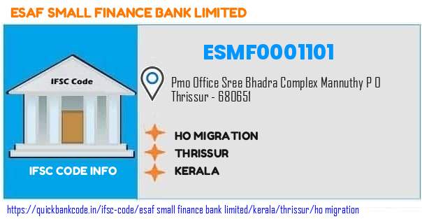 Esaf Small Finance Bank Ho Migration ESMF0001101 IFSC Code