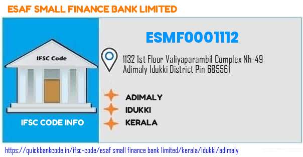 Esaf Small Finance Bank Adimaly ESMF0001112 IFSC Code