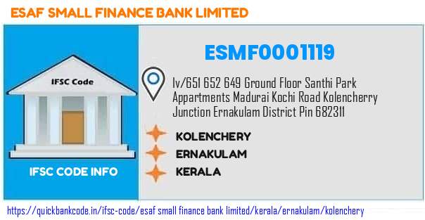 Esaf Small Finance Bank Kolenchery ESMF0001119 IFSC Code