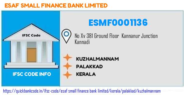 Esaf Small Finance Bank Kuzhalmannam ESMF0001136 IFSC Code