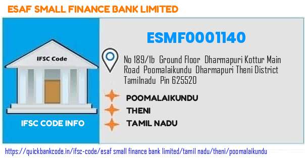 Esaf Small Finance Bank Poomalaikundu ESMF0001140 IFSC Code