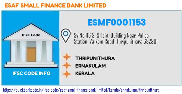 Esaf Small Finance Bank Thripunithura ESMF0001153 IFSC Code
