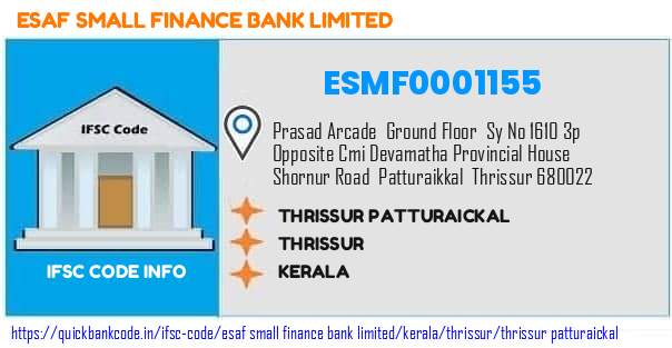Esaf Small Finance Bank Thrissur Patturaickal ESMF0001155 IFSC Code