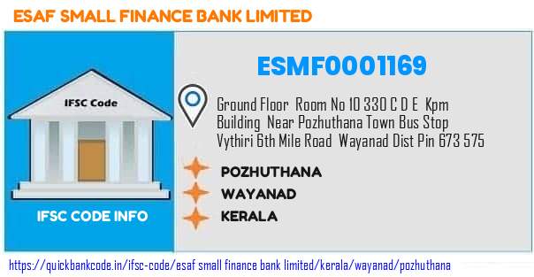 Esaf Small Finance Bank Pozhuthana ESMF0001169 IFSC Code