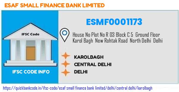 Esaf Small Finance Bank Karolbagh ESMF0001173 IFSC Code