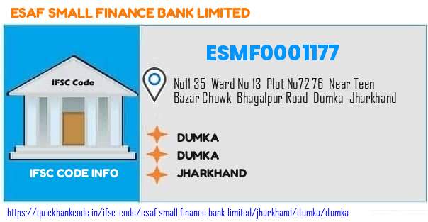 Esaf Small Finance Bank Dumka ESMF0001177 IFSC Code