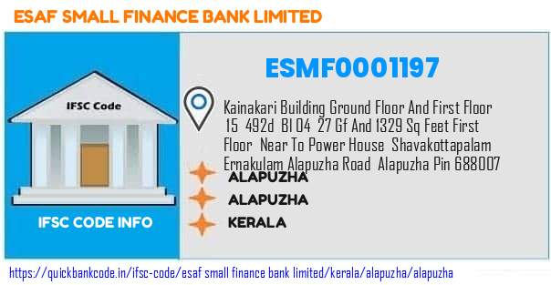 Esaf Small Finance Bank Alapuzha ESMF0001197 IFSC Code