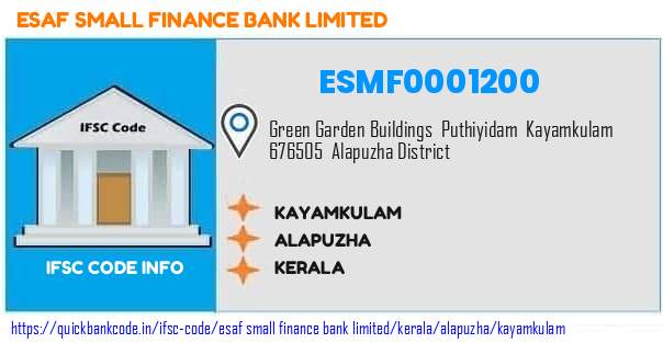 Esaf Small Finance Bank Kayamkulam ESMF0001200 IFSC Code