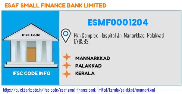 Esaf Small Finance Bank Mannarkkad ESMF0001204 IFSC Code