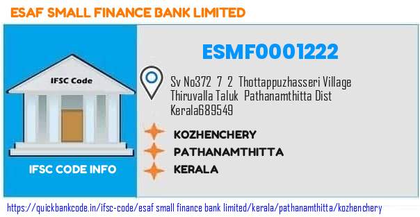 Esaf Small Finance Bank Kozhenchery ESMF0001222 IFSC Code