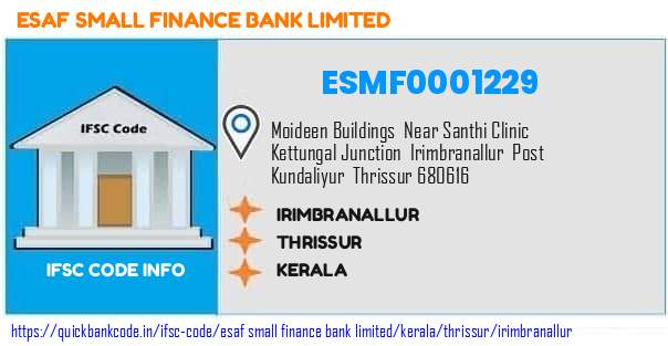 Esaf Small Finance Bank Irimbranallur ESMF0001229 IFSC Code