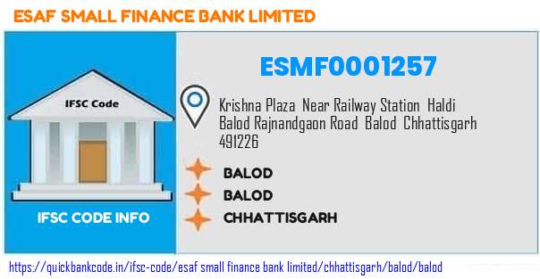 Esaf Small Finance Bank Balod ESMF0001257 IFSC Code