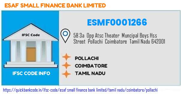 Esaf Small Finance Bank Pollachi ESMF0001266 IFSC Code