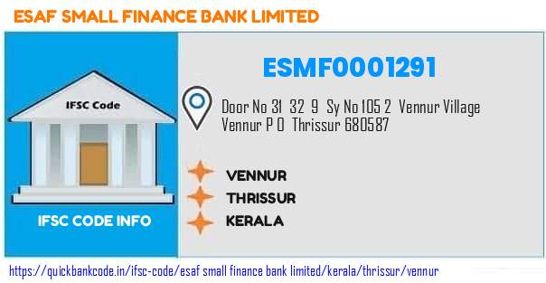 Esaf Small Finance Bank Vennur ESMF0001291 IFSC Code