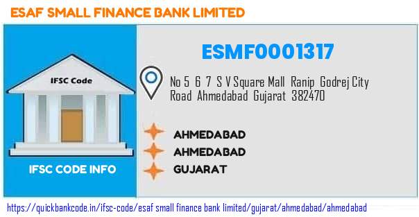 Esaf Small Finance Bank Ahmedabad ESMF0001317 IFSC Code