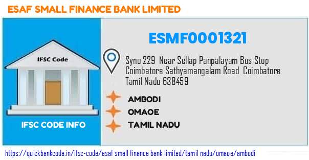 Esaf Small Finance Bank Ambodi ESMF0001321 IFSC Code