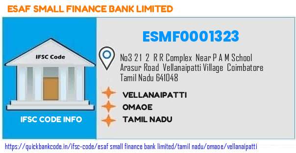 Esaf Small Finance Bank Vellanaipatti ESMF0001323 IFSC Code