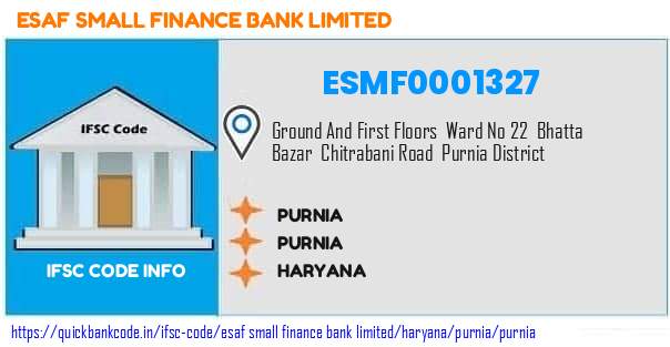 Esaf Small Finance Bank Purnia ESMF0001327 IFSC Code