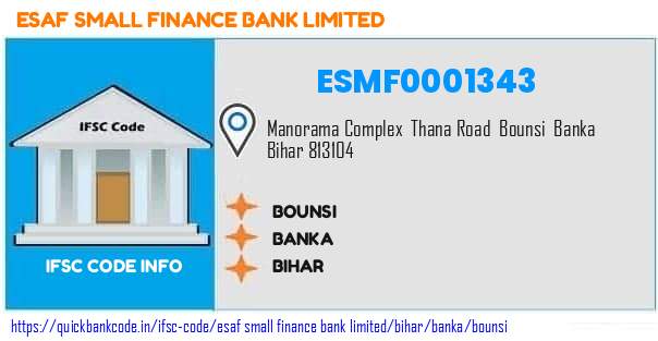 Esaf Small Finance Bank Bounsi ESMF0001343 IFSC Code