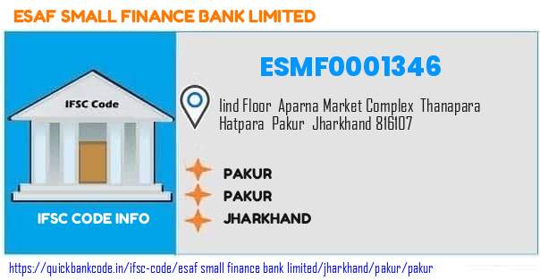 Esaf Small Finance Bank Pakur ESMF0001346 IFSC Code