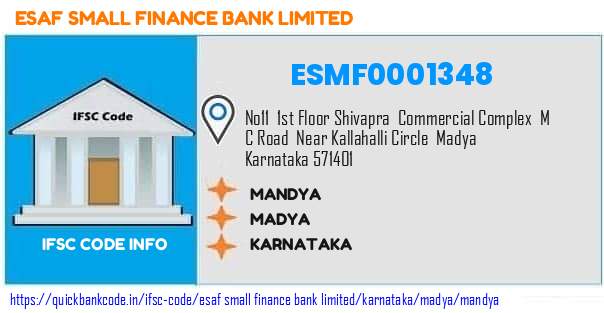 Esaf Small Finance Bank Mandya ESMF0001348 IFSC Code