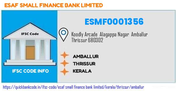 Esaf Small Finance Bank Amballur ESMF0001356 IFSC Code
