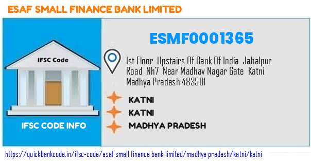 Esaf Small Finance Bank Katni ESMF0001365 IFSC Code