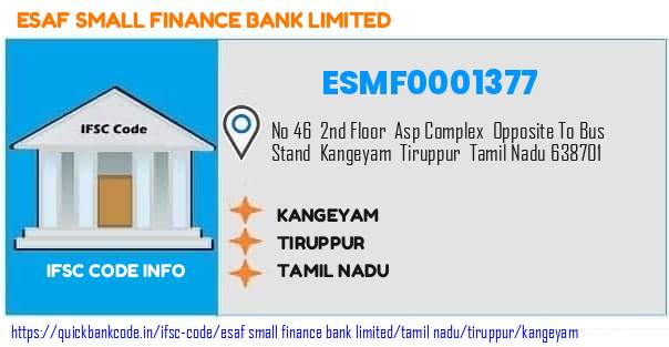 Esaf Small Finance Bank Kangeyam ESMF0001377 IFSC Code