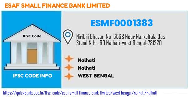 Esaf Small Finance Bank Nalhati ESMF0001383 IFSC Code