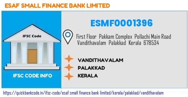 Esaf Small Finance Bank Vandithavalam ESMF0001396 IFSC Code