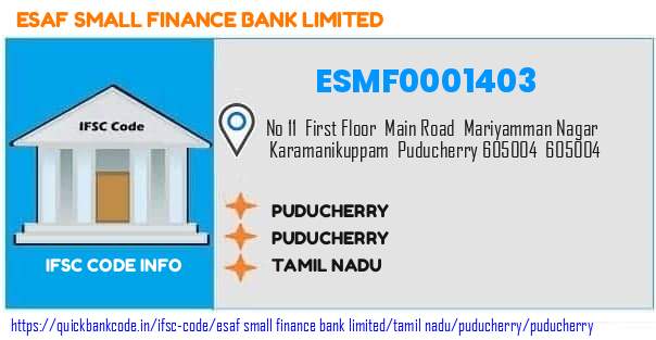 Esaf Small Finance Bank Puducherry ESMF0001403 IFSC Code