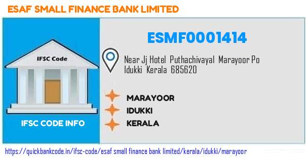 Esaf Small Finance Bank Marayoor ESMF0001414 IFSC Code