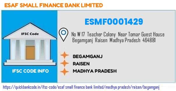 Esaf Small Finance Bank Begamganj ESMF0001429 IFSC Code