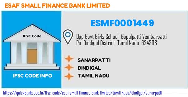 Esaf Small Finance Bank Sanarpatti ESMF0001449 IFSC Code
