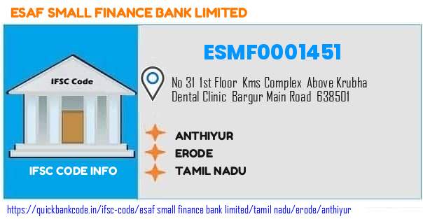 Esaf Small Finance Bank Anthiyur ESMF0001451 IFSC Code
