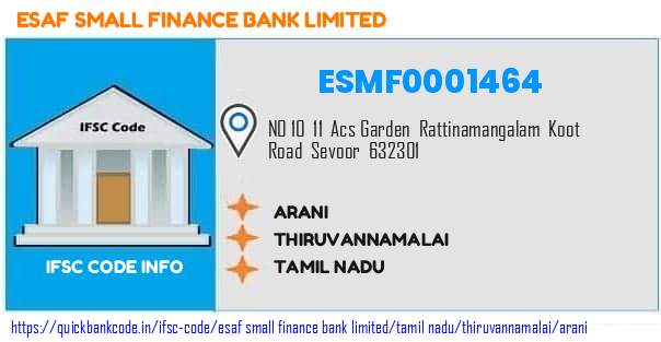 Esaf Small Finance Bank Arani ESMF0001464 IFSC Code