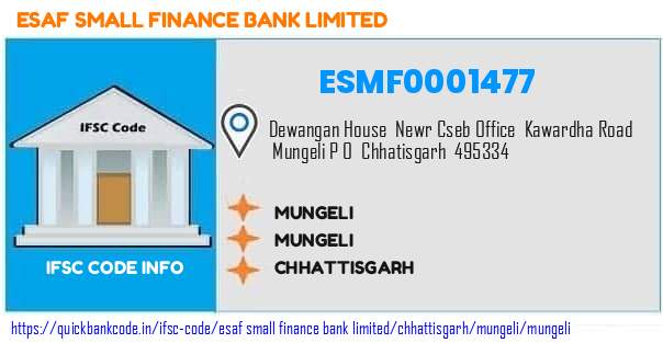 Esaf Small Finance Bank Mungeli ESMF0001477 IFSC Code