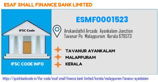 Esaf Small Finance Bank Tavanur Ayankalam ESMF0001523 IFSC Code