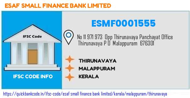 Esaf Small Finance Bank Thirunavaya ESMF0001555 IFSC Code