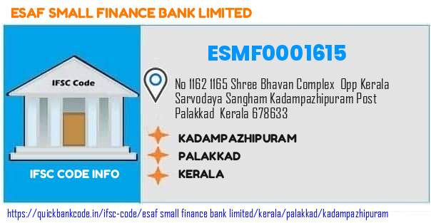 Esaf Small Finance Bank Kadampazhipuram ESMF0001615 IFSC Code